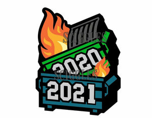 2021 - Dumpster Fire of a Year: THE SEQUEL 3" Stickers